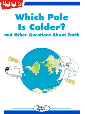 cover image of Which Pole Is Colder? and Other Questions About Earth